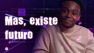 MAS, EXISTE FUTURO | A VIDA NÃO É UM JOGO (EP7 - FINAL - Temporada 2)