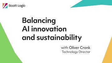 Balancing AI innovation and sustainability // Oliver Cronk // Scott Logic