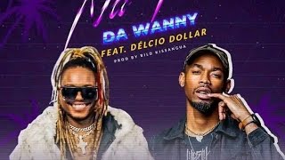 Da Wanny Feat Délcio Dollar - Na Placa Rap