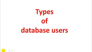 Unit - 1 - Lecture 4   Database Users