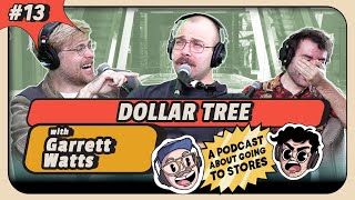 Dollar Tree with Garrett Watts | STORES Episode 13