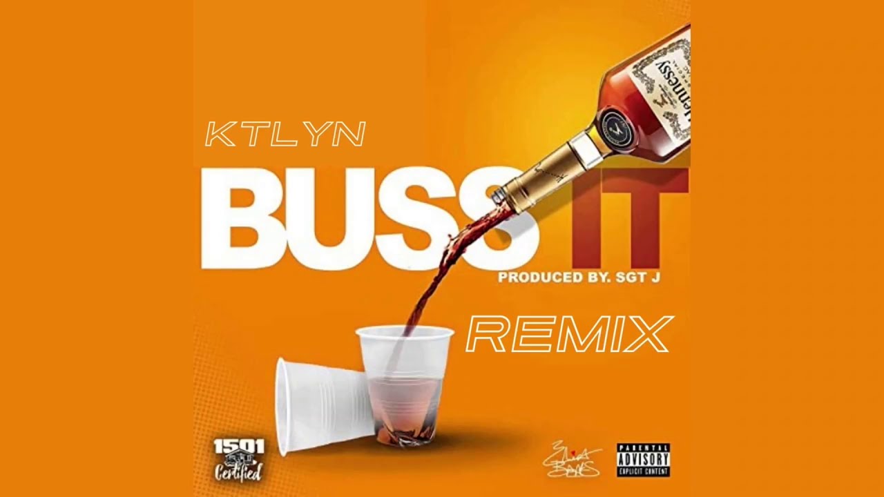 Ktlyn - BUSS IT (Remix) - YouTube