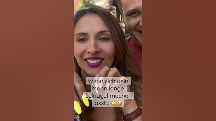 Wenn sich dein Mann Gelnägel machen lässt 😳🙈