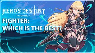 Hero s Destiny What is the best job for Fighter