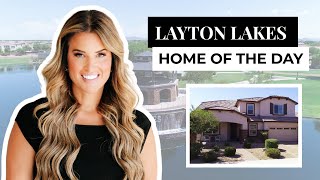 Layton Lakes Home of the Day
