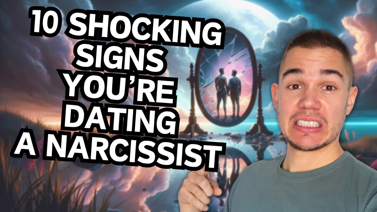 10 Shocking Signs You're Dating a Narcissist: From Dazzling Charm to ...
