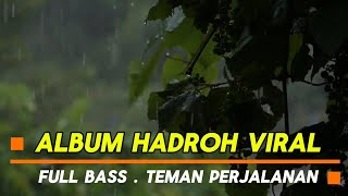 Download Lagu HADROH ALBUM MEMBUAT BETAH MP3
