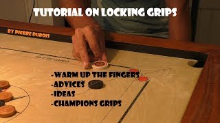 Carrom Locking Grip Tutorial : advices, Champion's grips, ideas, warm up exercices