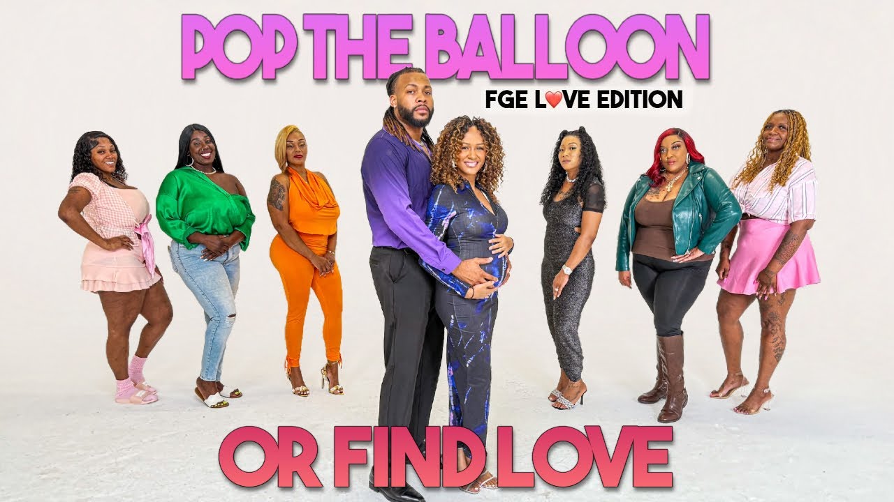 Ep 7: Pop The Balloon Or Find Love | FGE L❤️VE Edition