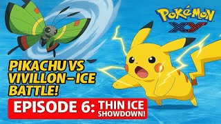Thin Ice Showdown  Pokmon Xy Episode 6 Amv  Slippery Battle Strategy