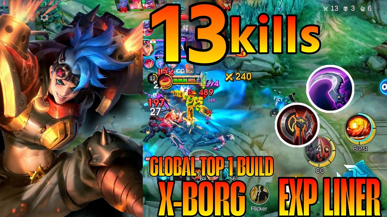 13 Kills!! Monster X-Borg Deadly EXP Liner!! - Build Top 1 Global X-Borg ~ MLBB