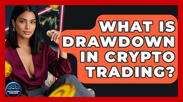 What Is Drawdown In Crypto Trading? - Crypto Trading Strategists