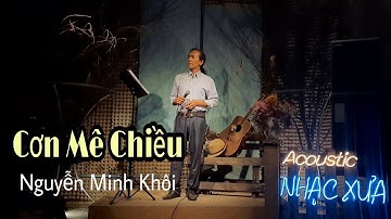 Cơn Mê Chiều - Nguyên Minh Khôi - Guitar Acoustic