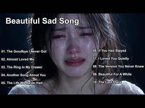 Beautiful Sad Love Songs 2026 English Love Songs Playlist