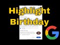 How to Highlight Birthday on Google Account [Guide]