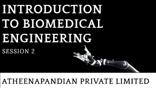 Introduction to Biomedical Engineers- Session 2