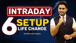 INTRADAY 6 SETUP LIFE CHANGE || share market free course video by Mahendra Dogney screenshot 4