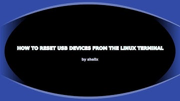 RESET USB DEVICES FROM THE LINUX TERMINAL - TUTORIAL