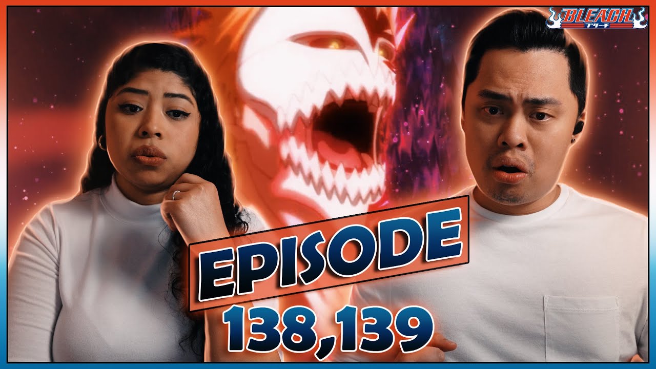 Bleach Episode 138 Reaction