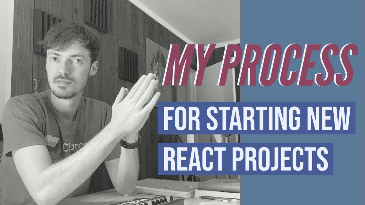 Everything I Do When I Start A New React Project - YouTube