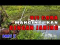 UJI COBA MANCING IKAN PAKAI JARING_PART 2