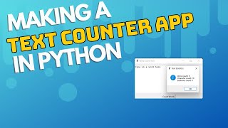 How To Make A Text And Sentence Counter App In Python