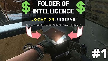 Folder of Intelligence - Location : Reserve (Escape from Tarkov)