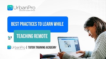 Best Practices To Learn While Teaching Remote