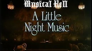 A Little Night Music: Musical Hell Review #26
