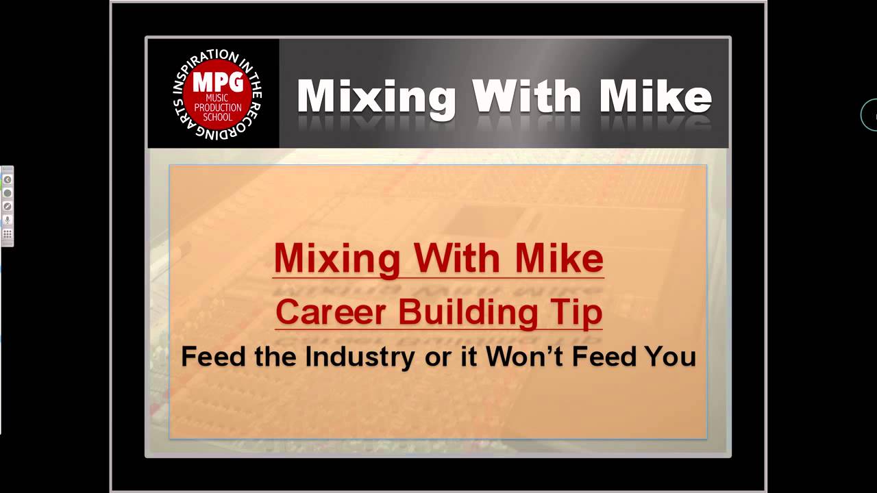 Mixing With Mike Career Building Tip: Feed the Industry or it Won't Feed You engineering jobs near me