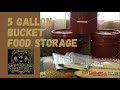 5 GALLON BUCKET FOOD STORAGE (FOOD PRESERVATION 2021)