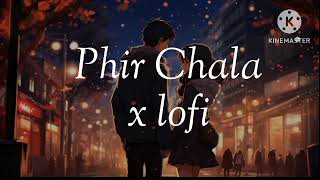 Phir Chala x lo-fi song 💕 #lofi #song #viral