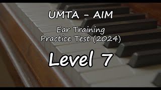 AIM Level 7 Practice Test - Ear Training (2024)