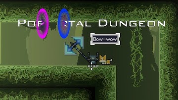 We Played Portal Dungeon, This is exactly what happened
