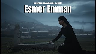 Esmer Emman - Kurdish Emotional Sessions Song Remix Mezopotamia L Volkan Baltık