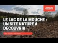 Visitez le lac de la mouche hautemarne  romanland