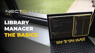 NECTO's Library Manager | The Basics
