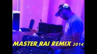 Cheb Mohamed Benchenet Way Way 2014 Remix By Dj MASTER