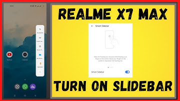 Sidebar Realme x7 Max | smart sidebar realme x7 Max | Turn on realme x7 Max slidebar