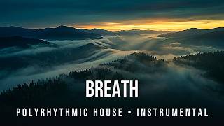 Breath | Polyrhythmic Progressive House, Tribal, Hypnotic | Pneuma-Inspired Instrumental screenshot 3