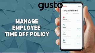 HOW TO MANAGE EMPLOYEE TIME OFF POLICY IN GUSTO