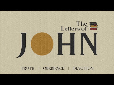 Week 8: “1 John 4:1-6"