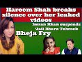 #BhejaFry Hareem Shah reacts to her leaked videos controversy Imran Khan suspends Jail Bharo Tehreek