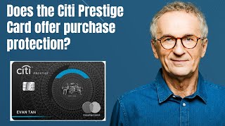 Does the Citi Prestige Card offer purchase protection?