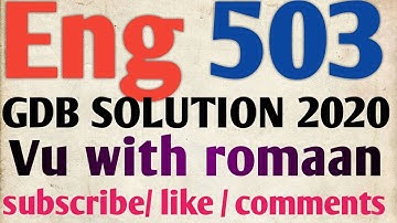 Eng503-GDB SOLUTION-//100% CORRECT ANSWER // FOR VU STUDENT