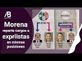 MORENA REPARTE CARGOS A EXPRIISTAS EN MISMAS POSICIONES