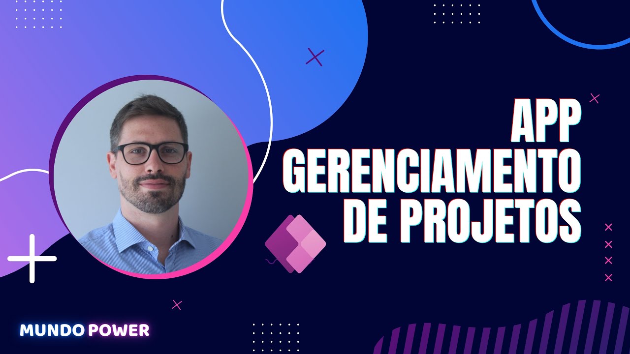 [POWER APPS] - Aplicativo Gerenciamento de Projetos - YouTube