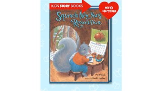Squirrel's New Year's Resolution | Fun-Filled Story | Animated Kids Book