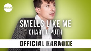 Charlie Puth - Smells Like Me (Official Karaoke Instrumental) | SongJam