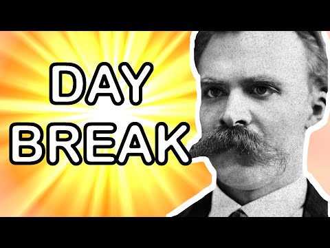 NIETZSCHE Explained: DAYBREAK - Thoughts on the Prejudices of Morality